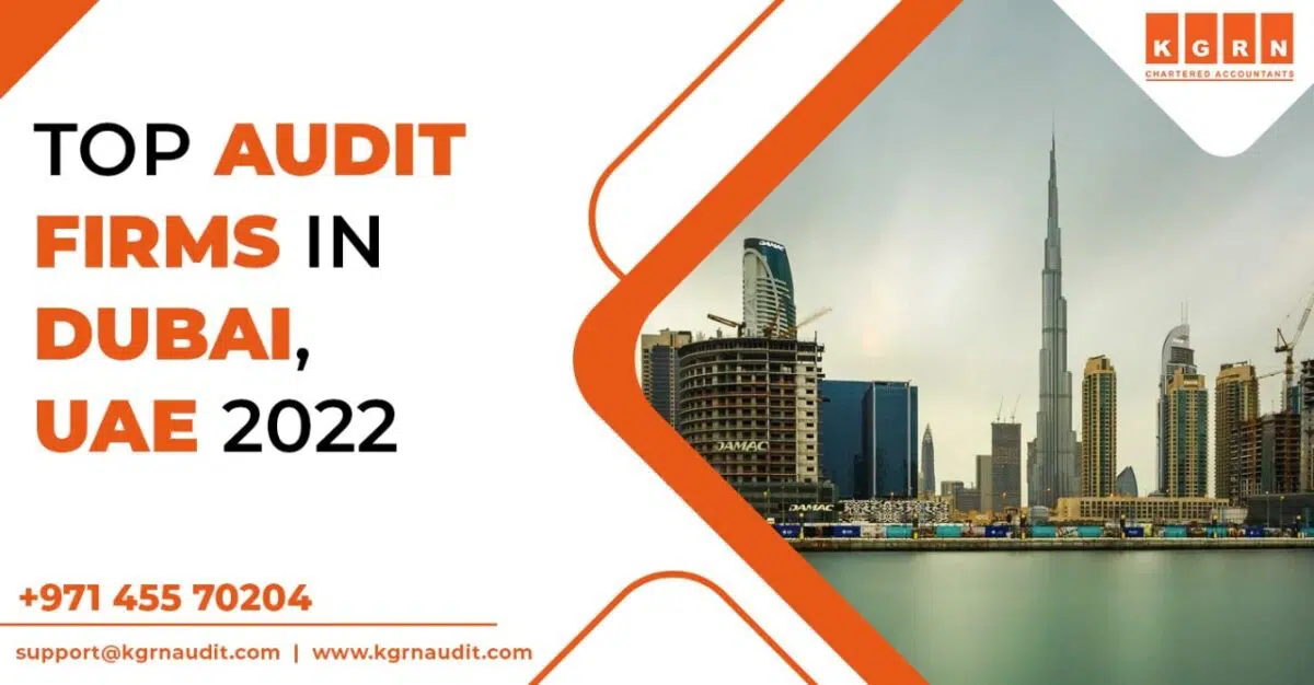 Top Audit Firms in Dubai, UAE 2022