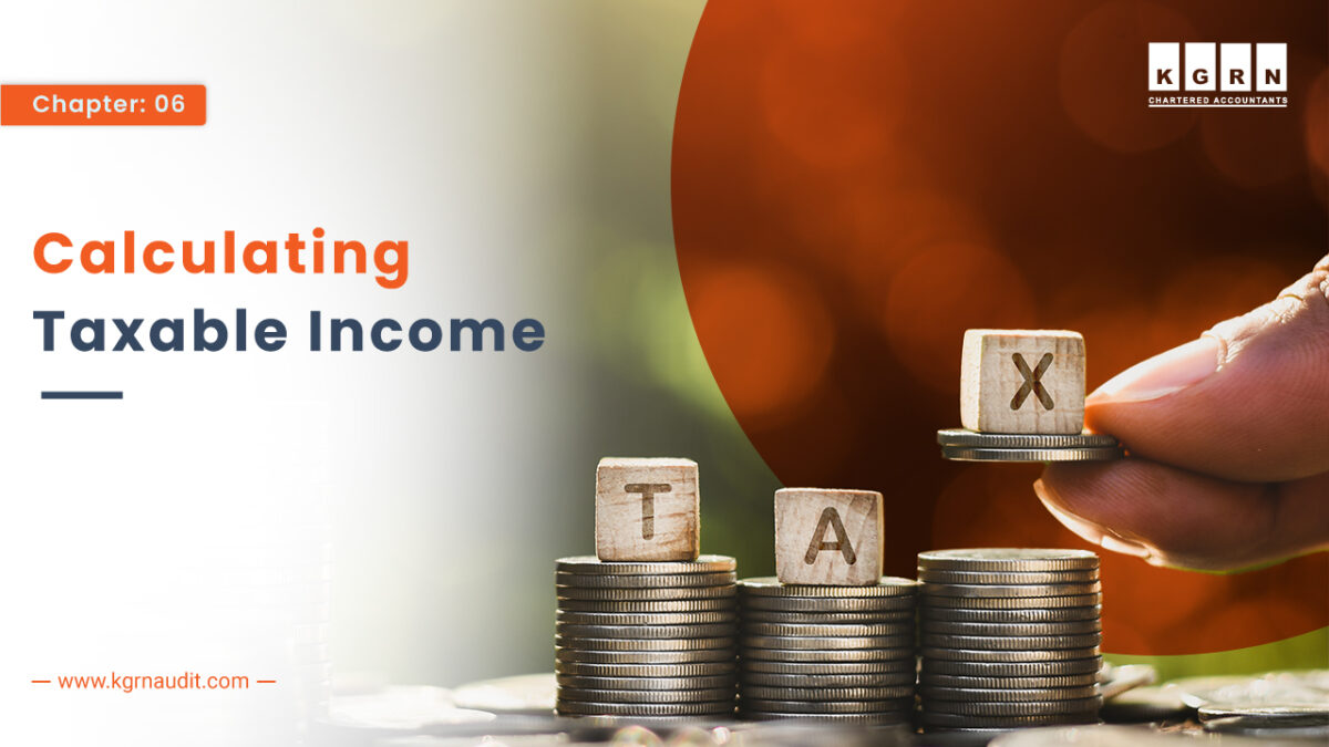 Chapter 6 of Corporate Tax Law UAE– Calculating Taxable Income