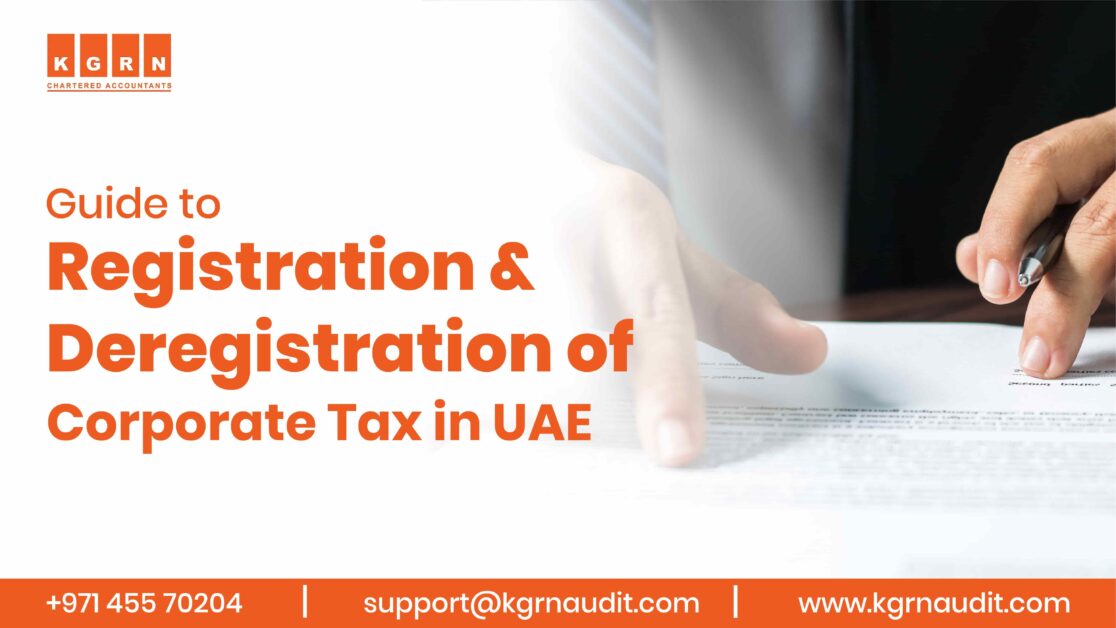 Guide to Registration and Deregistration of Corporate Tax in UAE