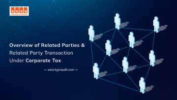 Overview of Related Parties & Related Party Transaction Under Corporate Tax