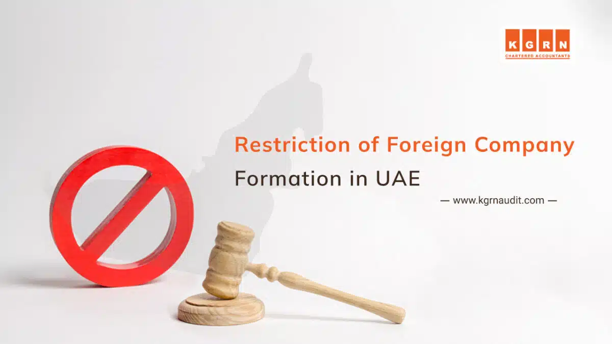 Restriction of Foreign Company Formation in UAE