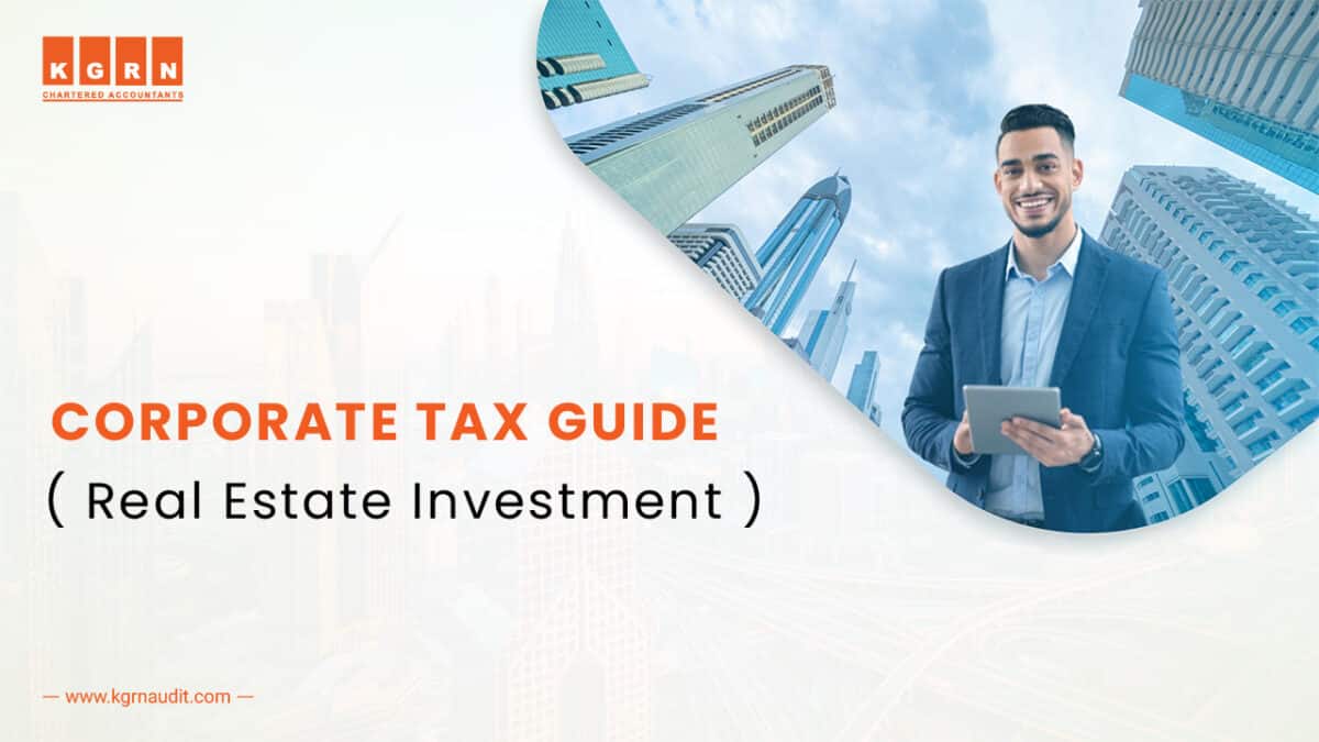 UAE Corporate Tax Guide - Real Estate Investment for Natural Persons