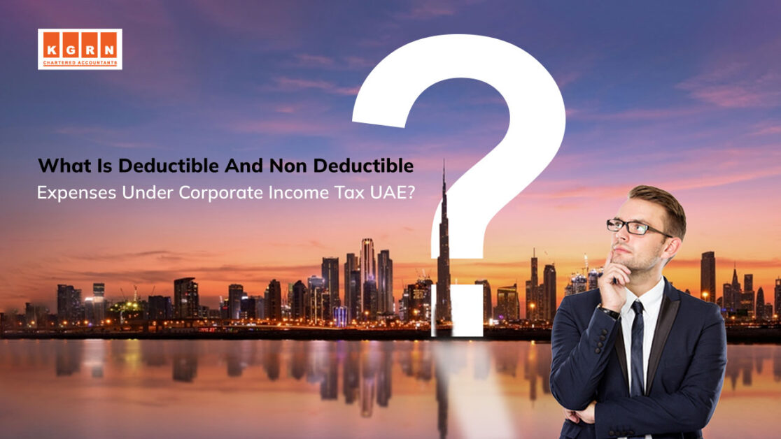 What is deductible and non deductible expenses under corporate income tax UAE
